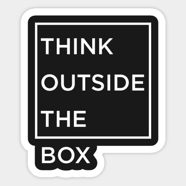 Think outside the box Sticker by Shagen